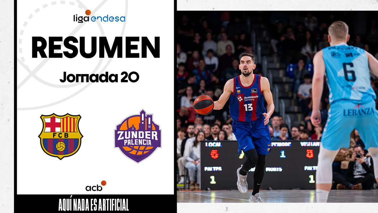 Resumen Bar&ccedil;a 102 - Zunder Palencia 94 (J20)
