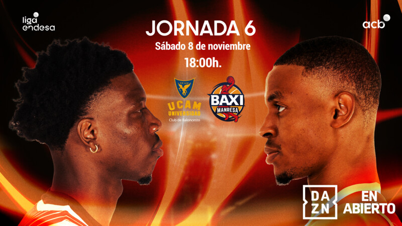 El UCAM Murcia-BAXI Manresa... &iexcl;en abierto por DAZN!