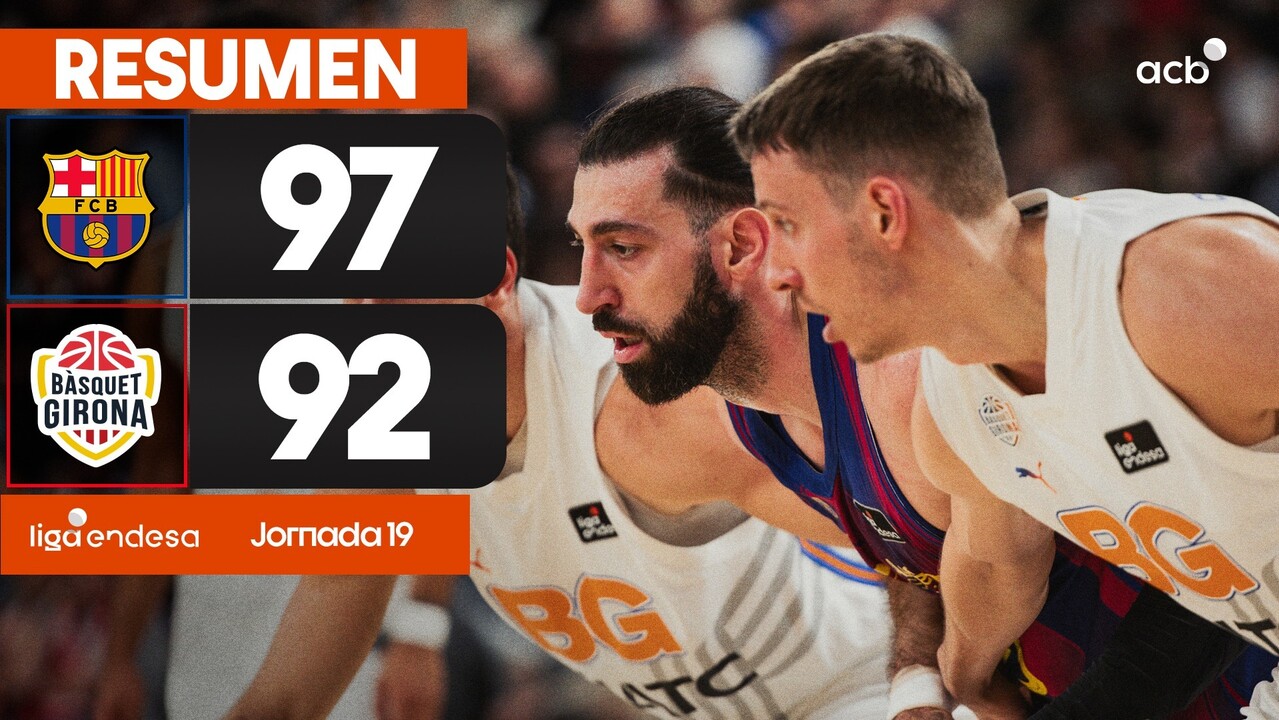 Resumen Bar&ccedil;a 97 - B&agrave;squet Girona 92 (J19)
