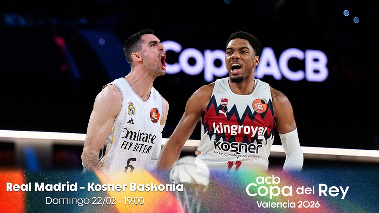 Previa Real Madrid-Kosner Baskonia: &iexcl;Final in&eacute;dita de Copa!