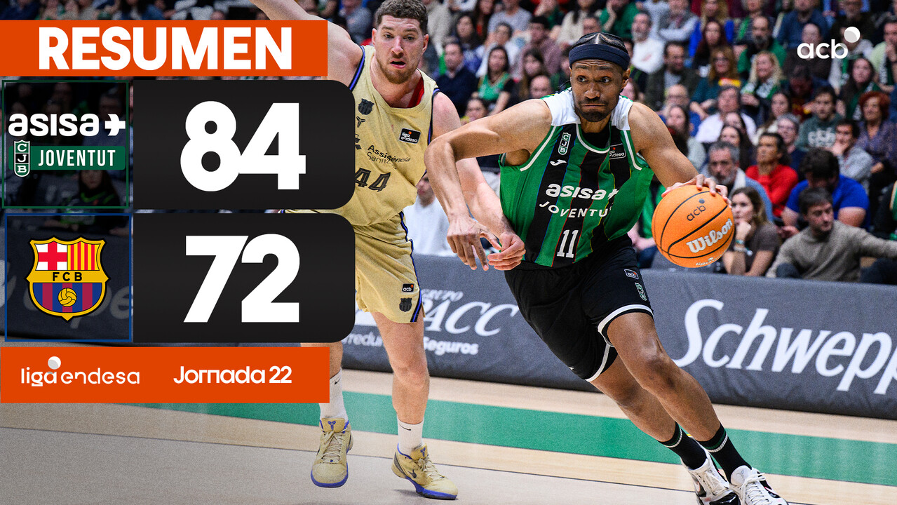 Resumen: Asisa Joventut 84- Bar&ccedil;a 72 (J.22)