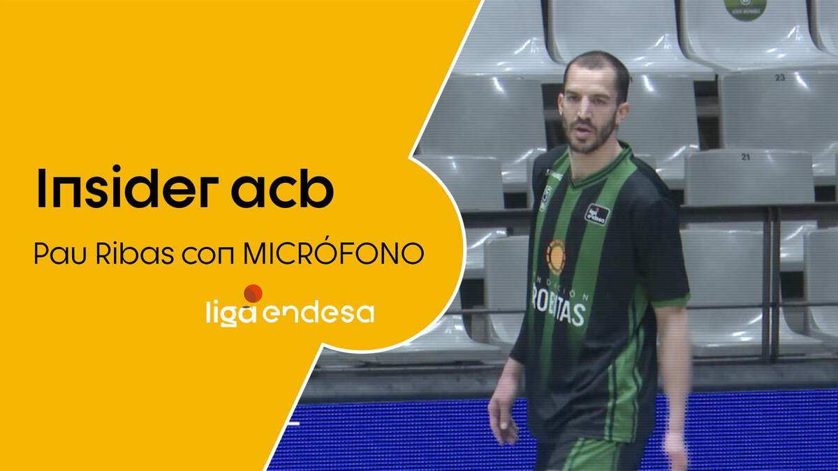 Insider acb: Pau Ribas, con micr&oacute;fono